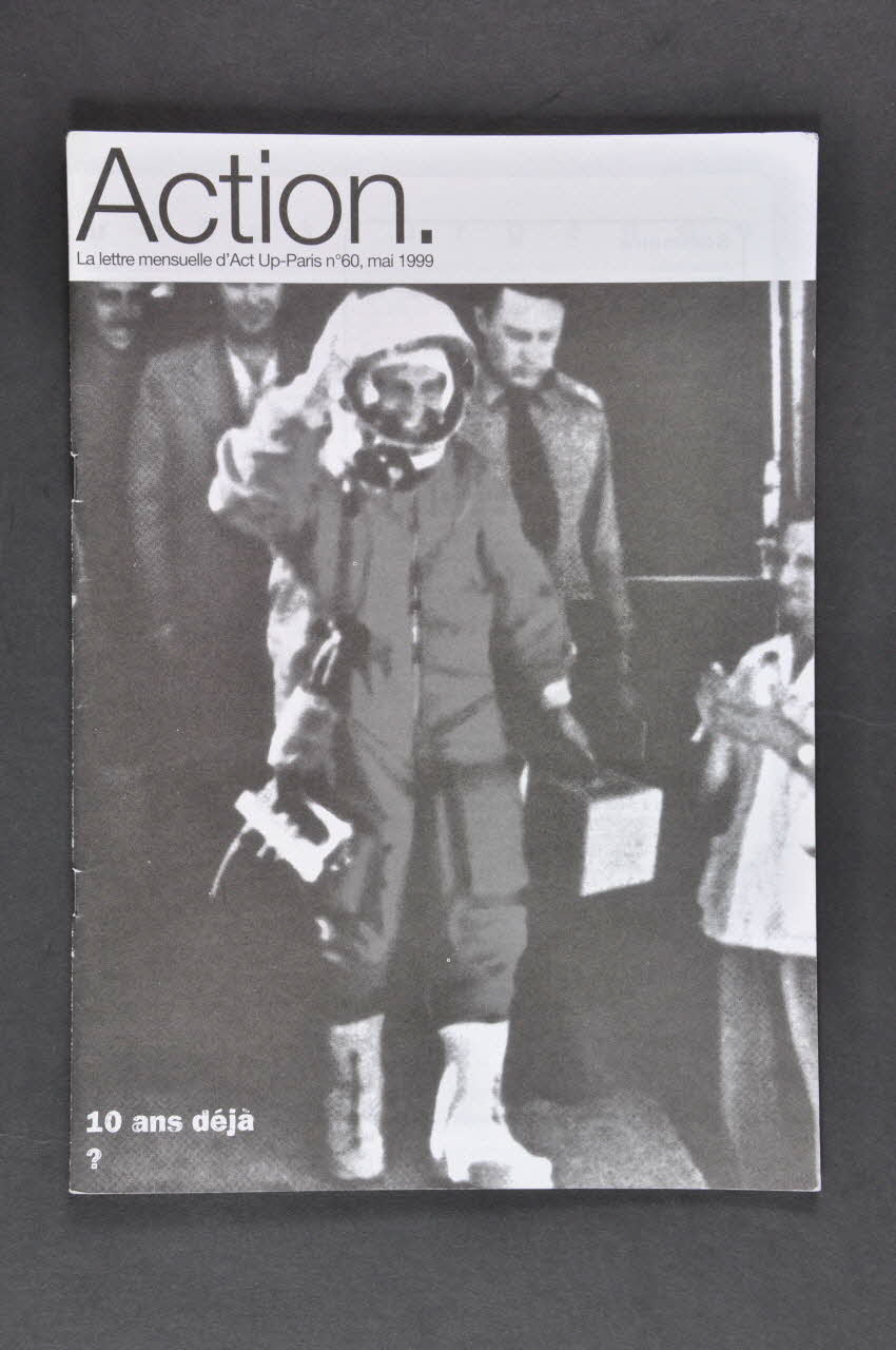 Act Up-Paris Bulletin associatif "Action ", 1999, n° 60  "10 ans déjà ?" France 1999 2003.97.73 Photo Mucem