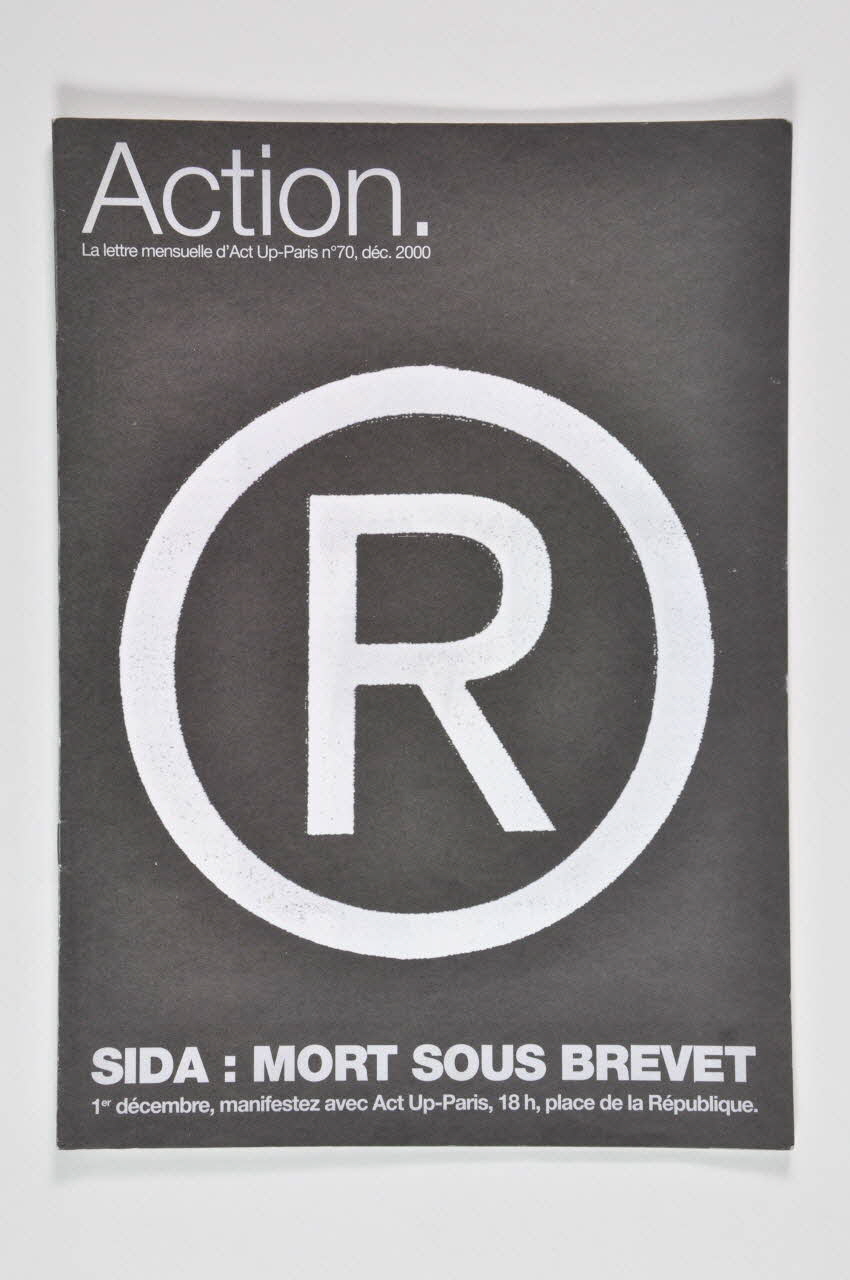 Act Up-Paris Bulletin associatif "Action ", 2000, n° 70  " Sida : mort sous brevet " France 2000 2003.97.74 Photo Mucem