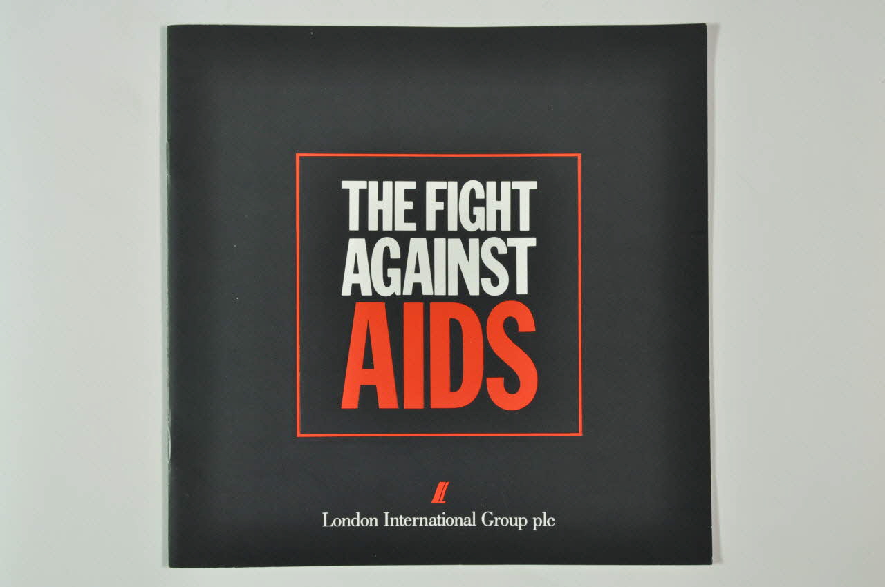 Distributeur : London International Group Plc BROCHURE "The fight against AIDS" (Le combat contre le sida) Grande Bretagne 1988 2004.55.157 Photo Mucem