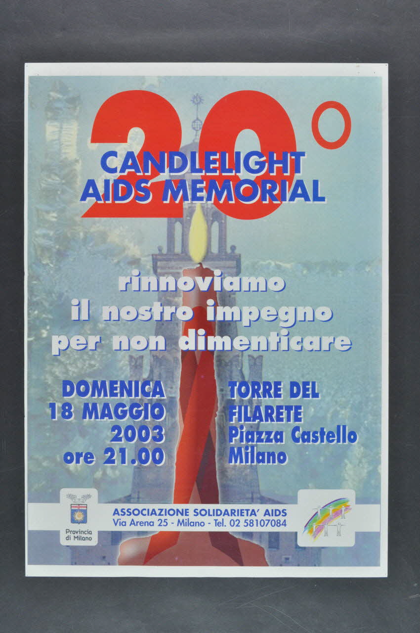 Associazione Solidarieta Aids (ASA) - Milano affiche "20° Candlelight AIDS Memorial / Rinnoviamo il nostro impegno per non dimenticare" (Mémorial du sida aux flambeaux / Renouvelons notre engagement pour ne pas oublier) Italie 2003/5/18 2003.98.17 Photo Mucem