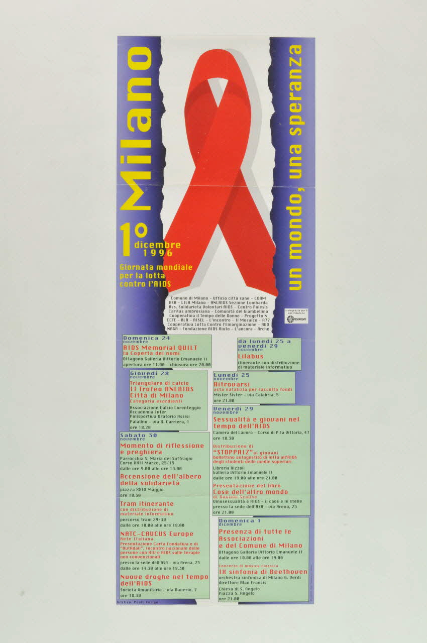 Groupement D'associations affichette "Milano. 1° dicembre 1996. Giornale mondiale per la lotta contro l'AIDS. / Un mondo, una speranza" (1er décembre 1996. Journée mondiale de la lutte contre le sida. Un monde, un espoir). Programme de la semaine. Italie 1996 2003.98.22 Photo Mucem
