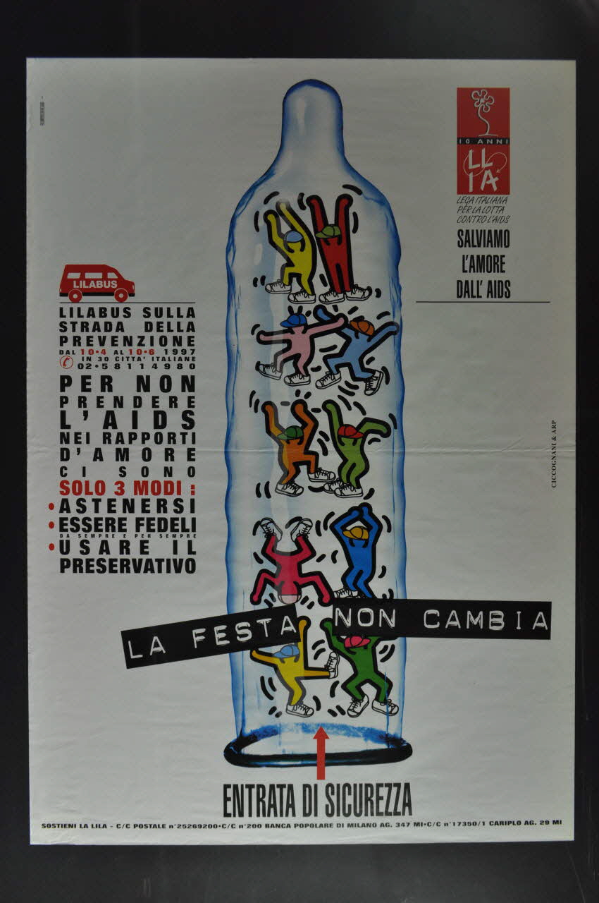 affiche "Lilabus sulla strada della prevenzione... Per non prendere l'AIDS nei rapporti d'amore ci sono 3 modi : astenersi ; essere fedeli da sempre e per sempre ; usare il preservativo" (Lilabus sur la route de la prévention. .. Pour ne pas attraper le sida dans les rapports amoureux, il n'y a que trois façons : s'abstenir, être fidèle depuis toujours et pour toujours, utiliser le préservatif) / La festa non cambia (La fête ne change pas) Italie 1997 2003.98.4 Photo Mucem