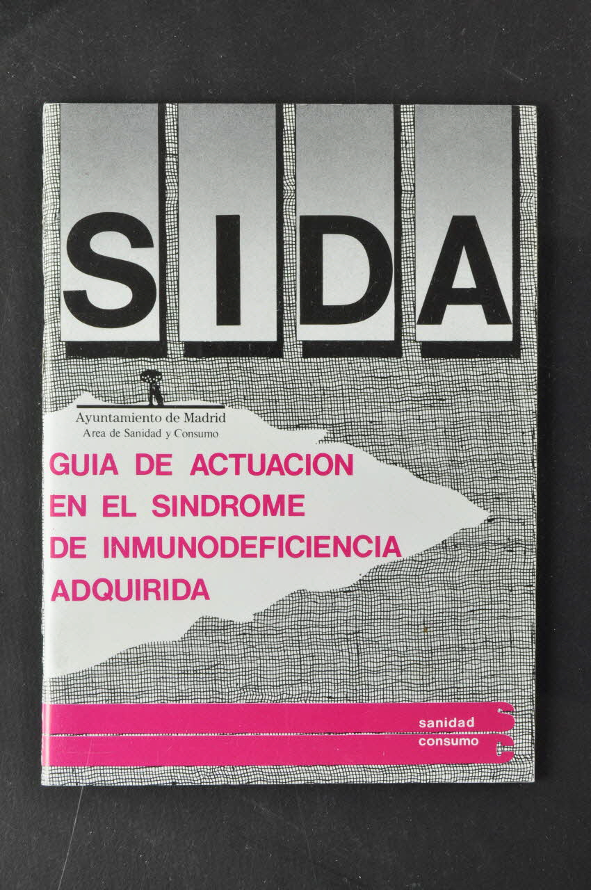 Ayutamiento De Madrid BROCHURE "SIDA. Guia de actuacion en el sindrome de immunodeficiencia adquirida" (Sida. Guide d'action contre le syndrome d'immunodéficience acquise) Espagne 1988 2004.55.201 Photo Mucem