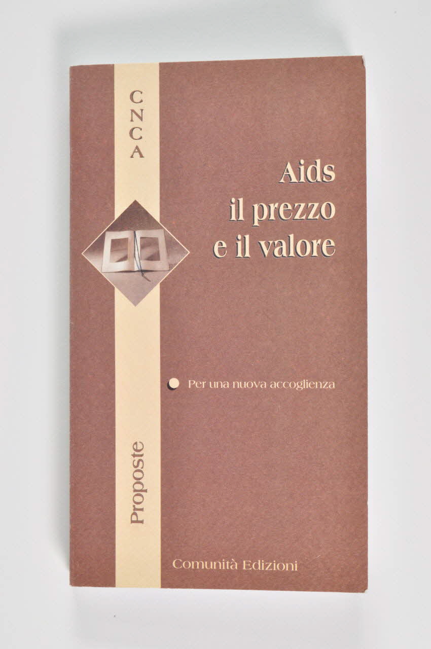 Comunità Edizioni livre " AIDS il prezzo e il valore. Per una nuova accoglienza" (Sida. Le prix et la valeur. Pour un nouvel accueil) Italie 2000 2003.98.55 Photo Mucem