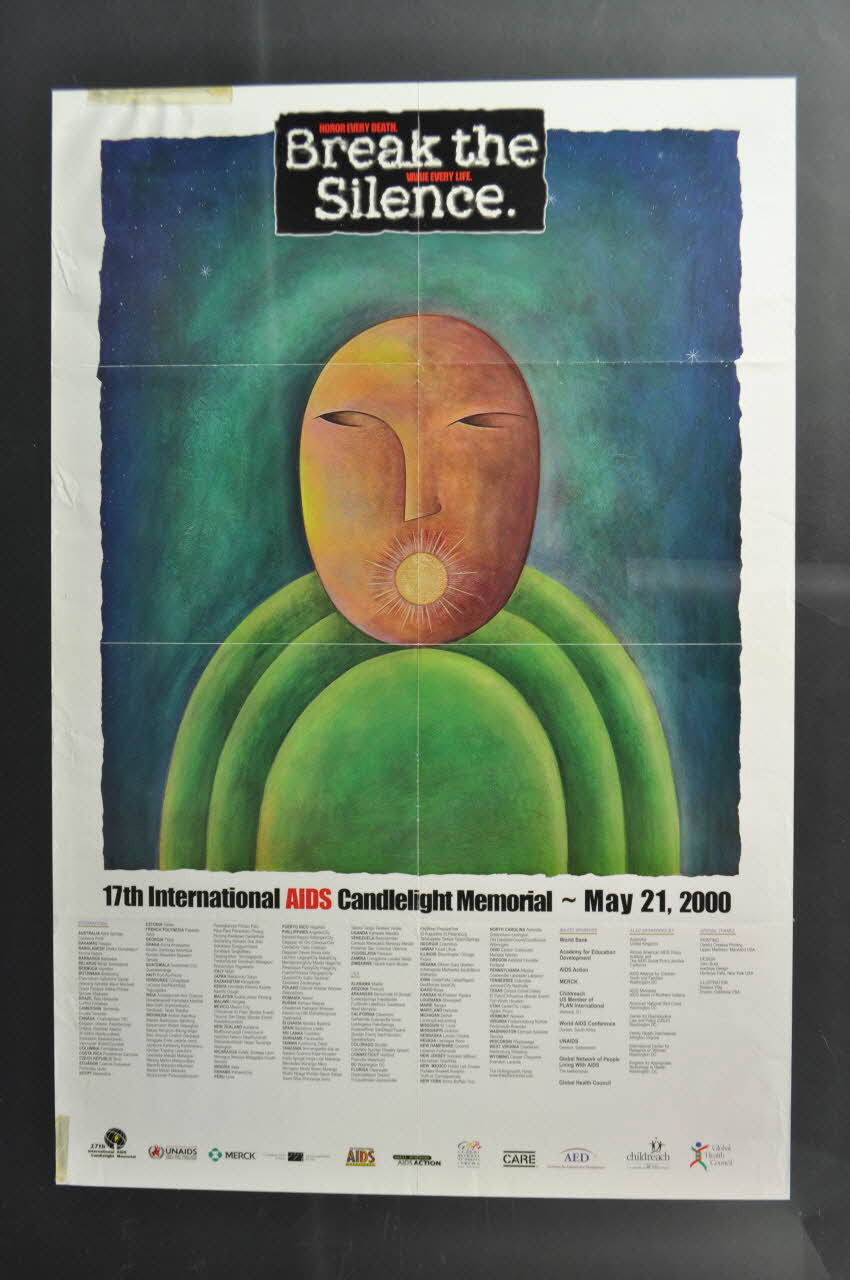 17th International Aids Candlelight Memorial affiche "Break the silence. / Honor every death / Value every life" / 17th International AIDS Candlelight Memorial" ( (Rompez le silence / Honorez chaque mort / Donnez de la valeur à chaque vie) Italie 2000/5/21 2003.98.6 Photo Mucem