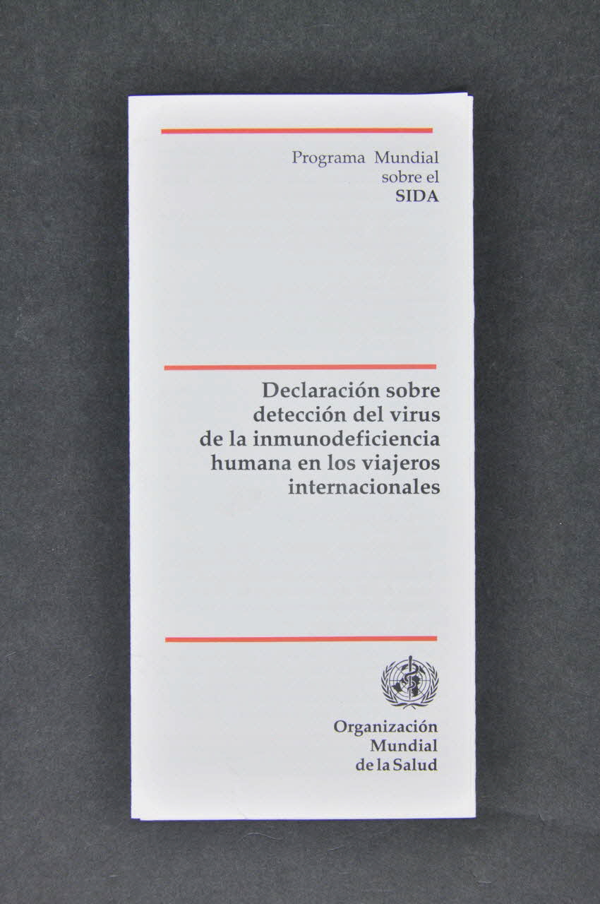 Oms Dépliant "Declaracion sobre deteccion del virus de la inmunodeficiencia humana en los viajeros internacionales" (Déclaration sur le dépistage du VIH dans les voyages internationaux) International 1988 2004.55.211 Photo Mucem