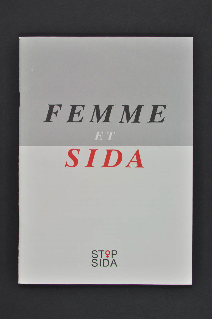 Aide Suisse Contre Le Sida (Ass) BROCHURE "Femme et sida" Lorraine, France 1988 2004.55.223 Photo Mucem