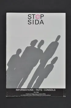 Aide Suisse Contre Le Sida (Ass) BROCHURE "Stop Sida. Informations. Faits. Conseils Lorraine, France 1990 2004.55.226 Photo Mucem