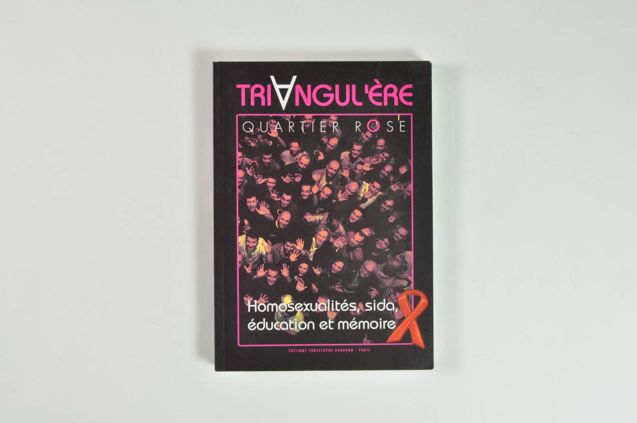 Editions Christophe Gendron revue Revue "Triangul'ère. Quartier rose. Homosexualité , sida, éducation et mémoire" France 2002/11 2003.99.136 Photo Mucem