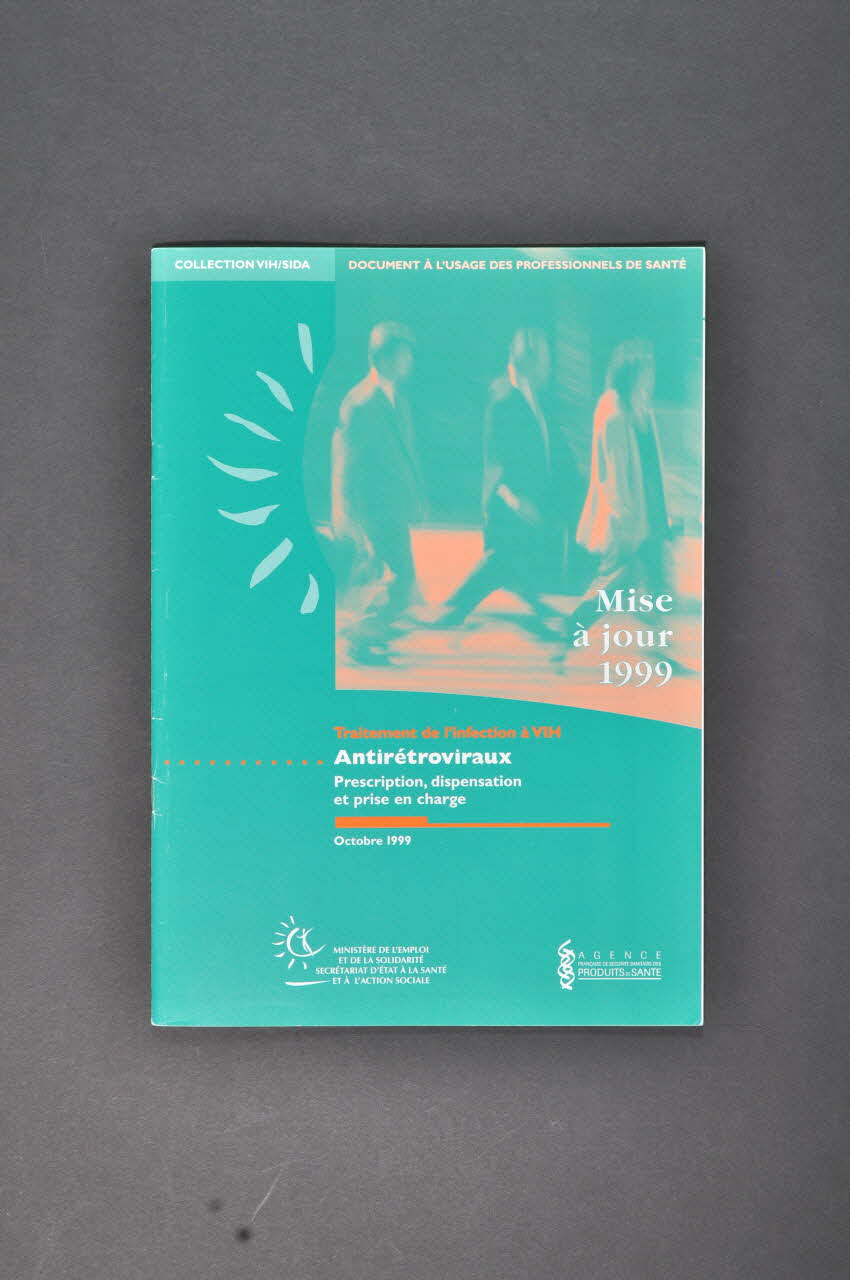 Ministère de l'Emploi et de la Solidarité BROCHURE " Traitement de l'infection à VIH. Antirétroviraux. Prescription, dispensation et prise en charge." France 1999/10 2003.99.19 Photo Mucem