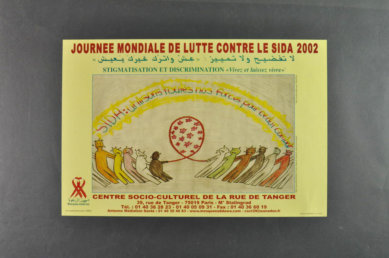 Centre Socio-Culturel De La Rue De Tanger, Mosquée affiche "Journée mondiale de lutte contre le sida 2002; Stigmatisation et discrimination : "Vivez et laissez vivre" Île-de-France, France 2002 2003.99.2 Photo Mucem