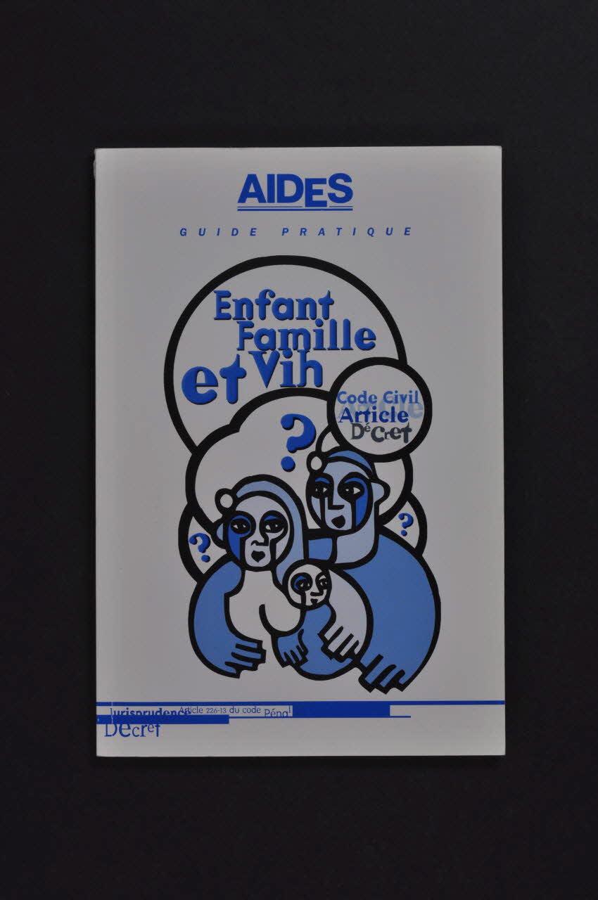 Aides, Sol En Si BROCHURE "Enfant, famille et VIH" France 2001 2003.99.27 Photo Mucem