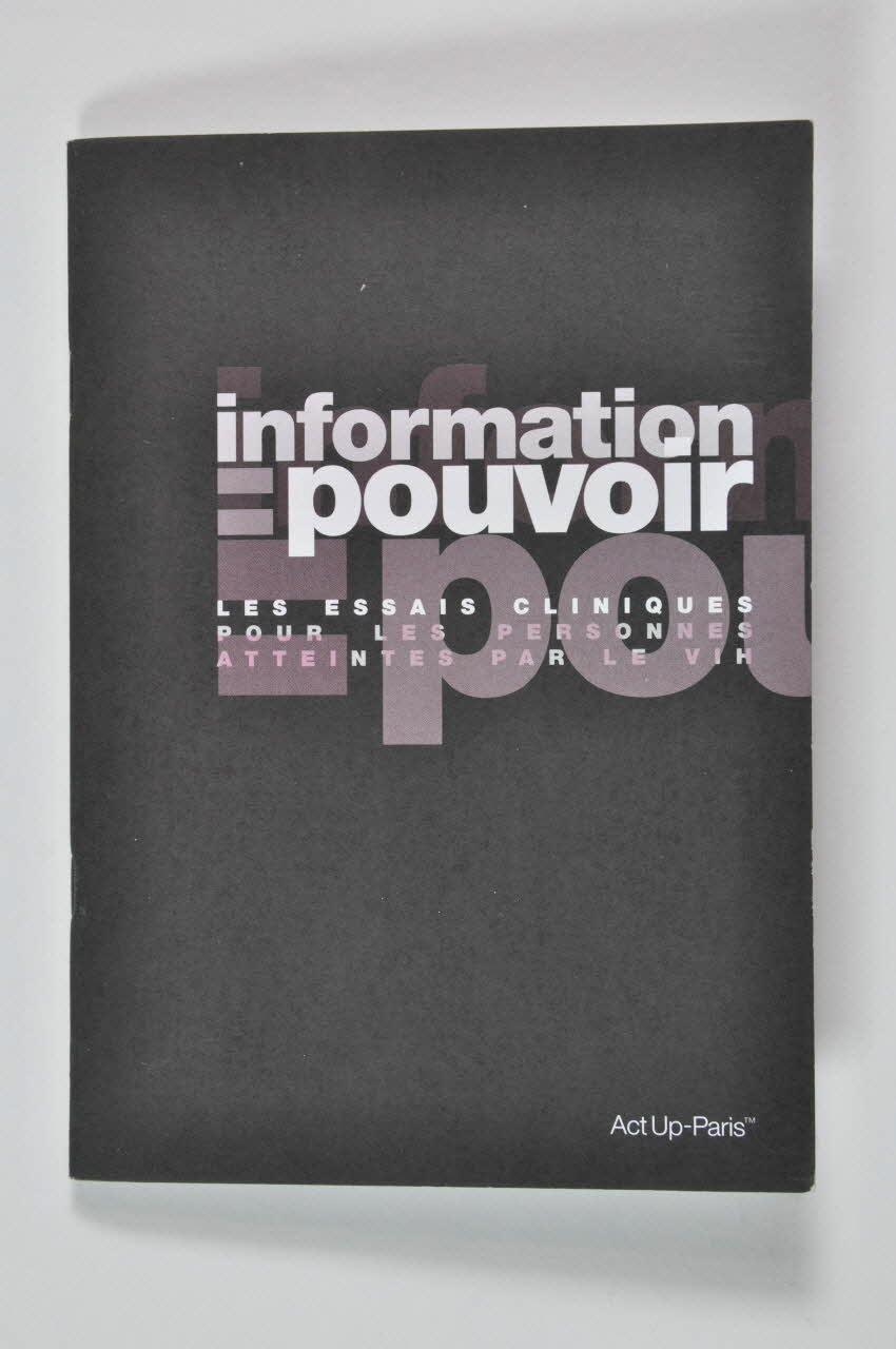 Act Up-Paris BROCHURE Information = pouvoir Île-de-France, France 1996 2003.99.38 Photo Mucem