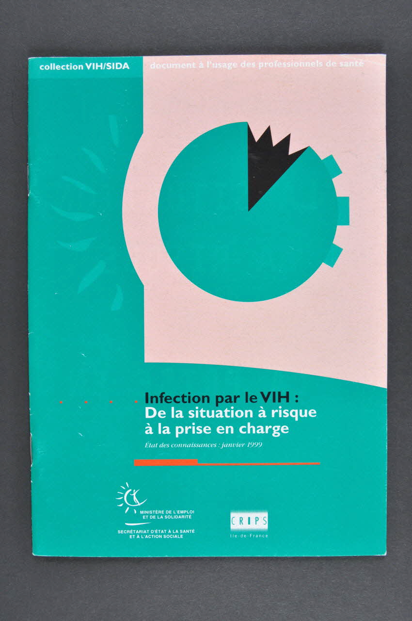 CRIPS (Centre régional d'information et de prévention du sida) BROCHURE " Infection par le VIH : De la situation à risque à la prise en charge" France 1999/1 2003.99.48 Photo Mucem