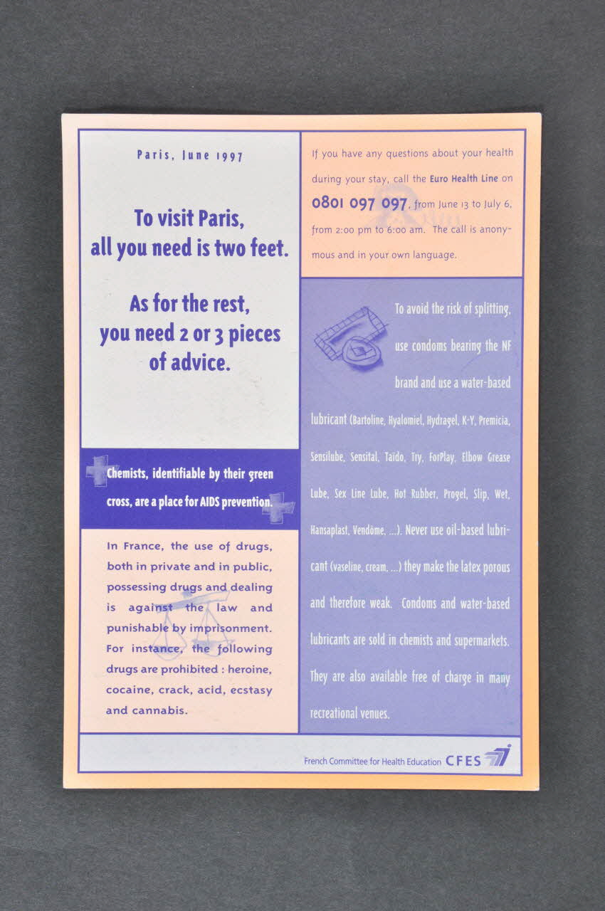 Comité Français d'Education pour La Santé (CFES) prospectus "To visit Paris, all you need is two feet. As for the rest, you need 2 or 3 pieces of advice" (Pour visiter Paris, vous n'avez besoin que de vos deux pieds. Pour le reste, vous avez besoin de 2 ou 3 conseils) Île-de-France, France 1997/6 2003.99.53 Photo Mucem