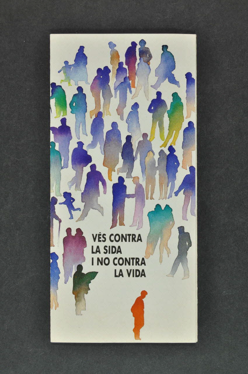 Generalitat De Catalunya, Departament de Sanitat i Assistència Social Dépliant "Vés contra la sida i no contra la vida" Dépliant : "Ve contra el sida y no contra la vida" (Va contre le sida et non contre la vie) (vérifier la traduction) Espagne 1989 2004.55.76 Photo Mucem