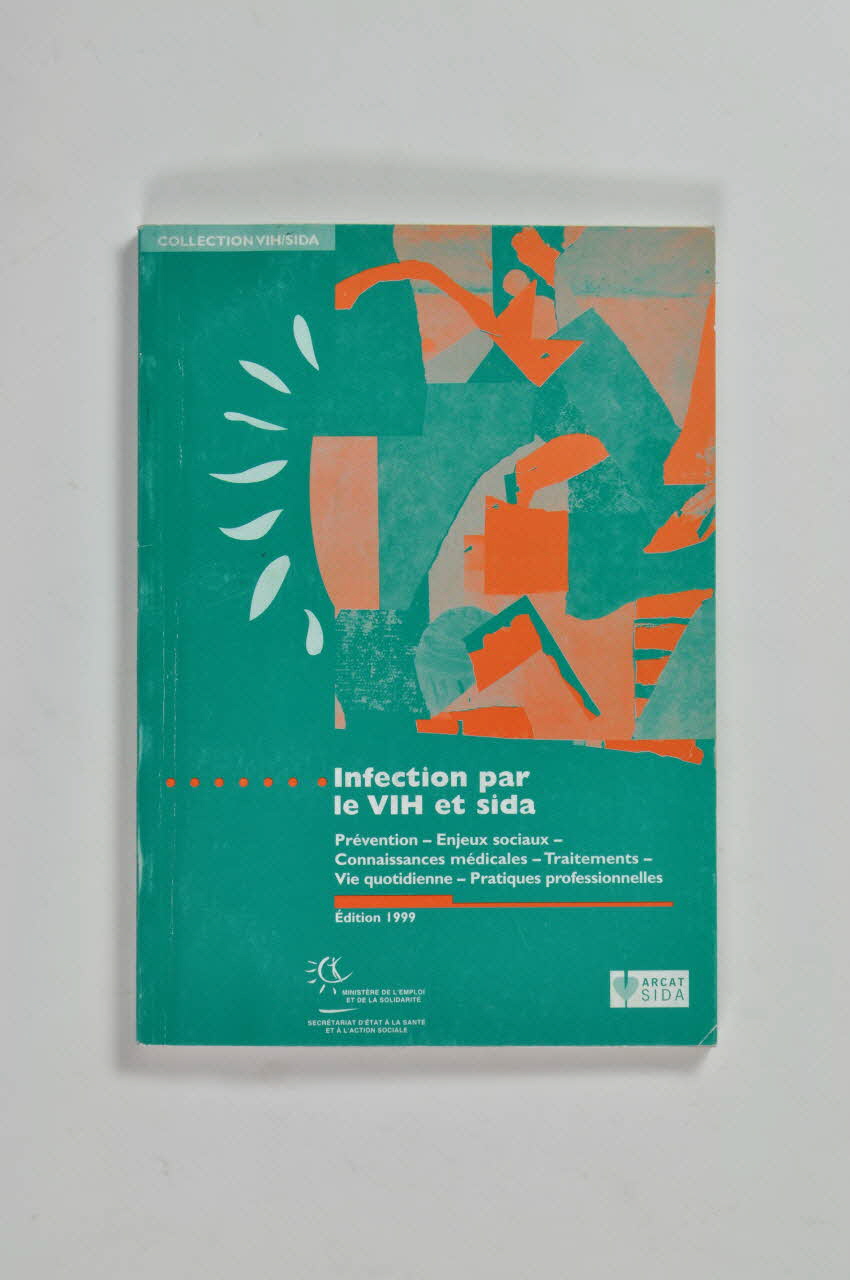 Ministère de l'Emploi et de la Solidarité BROCHURE "Infection par le VIH et Sida" France 1999 2003.99.57 Photo Mucem