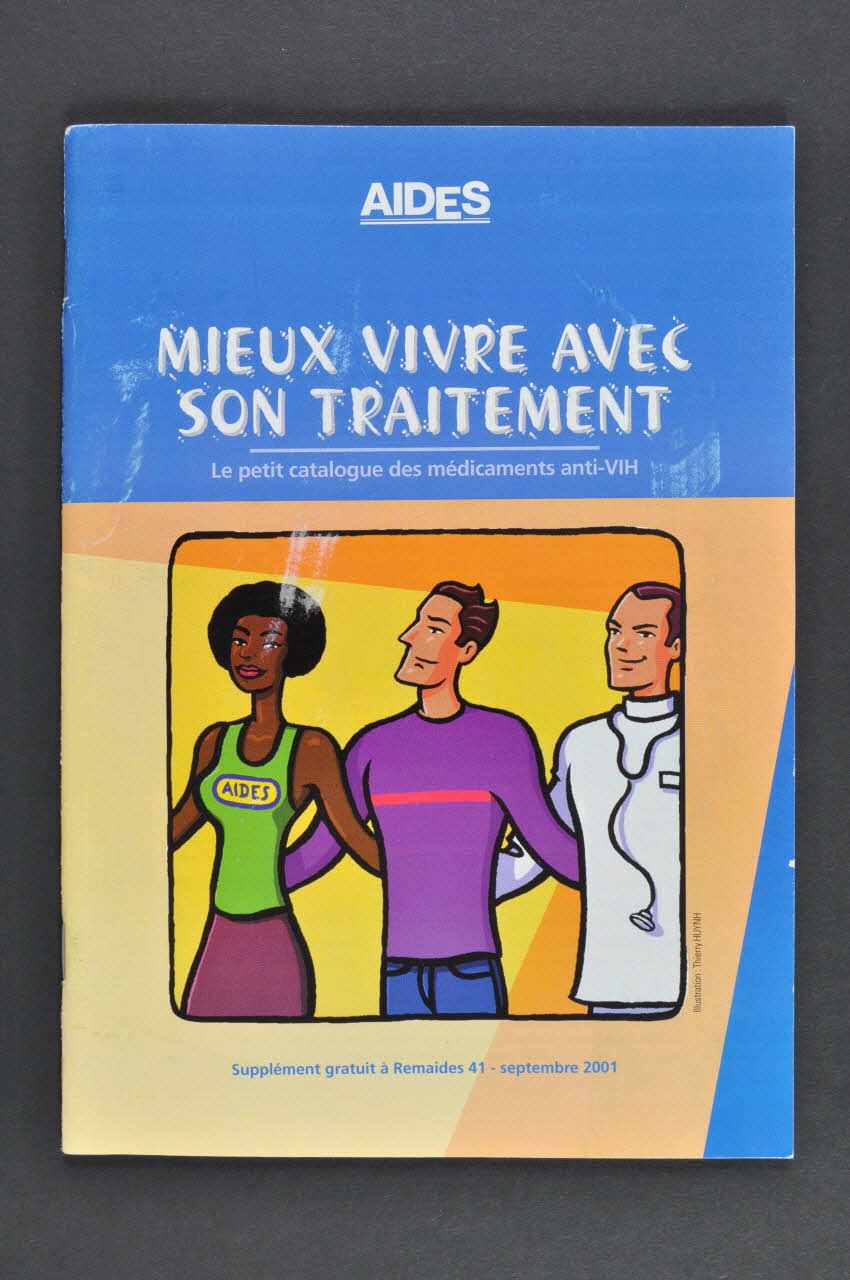 AIDES BROCHURE "Mieux vivre avec son traitement. Le petit catalogue des médicaments anti-VIH" France 2001/9 2003.99.62 Photo Mucem