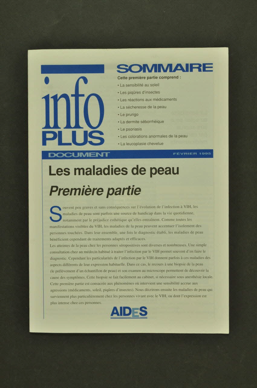 AIDES Revue associative "AIDES Info plus : Les maladies de peau. Première partie" France 1995/2 2003.99.83 Photo Mucem