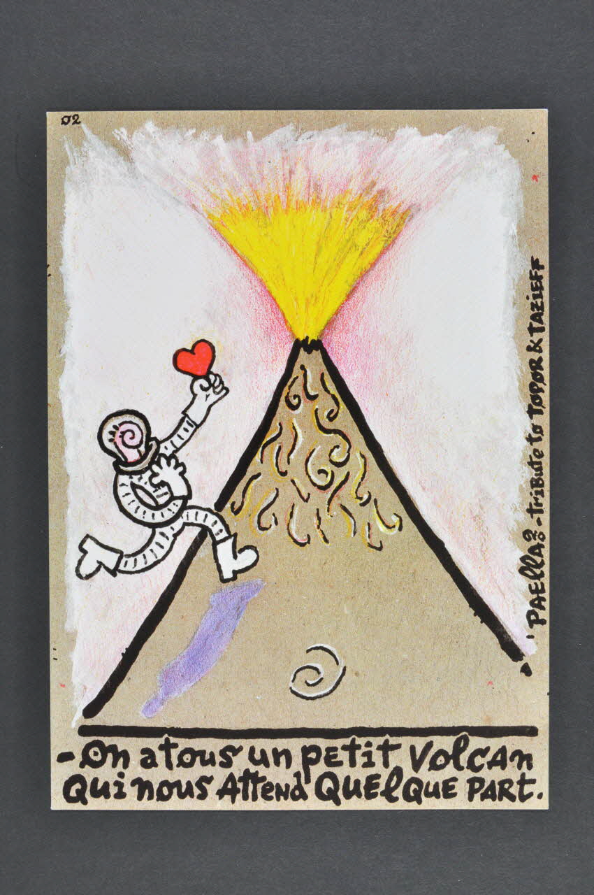 CARTON D'INVITATION "On a tous un petit volcan qui nous attend quelque part." "Tribute to Topor & Tazieff" Île-de-France, France 2002 2003.99.88 Photo Mucem
