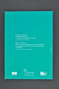 Ministère De L'emploi Et De La Solidarité, Crips, BROCHURE "Les risques infectieux liés à l'usage de drogues par voie intraveineuse" France 2001/9 2003.99.90 Photo Mucem