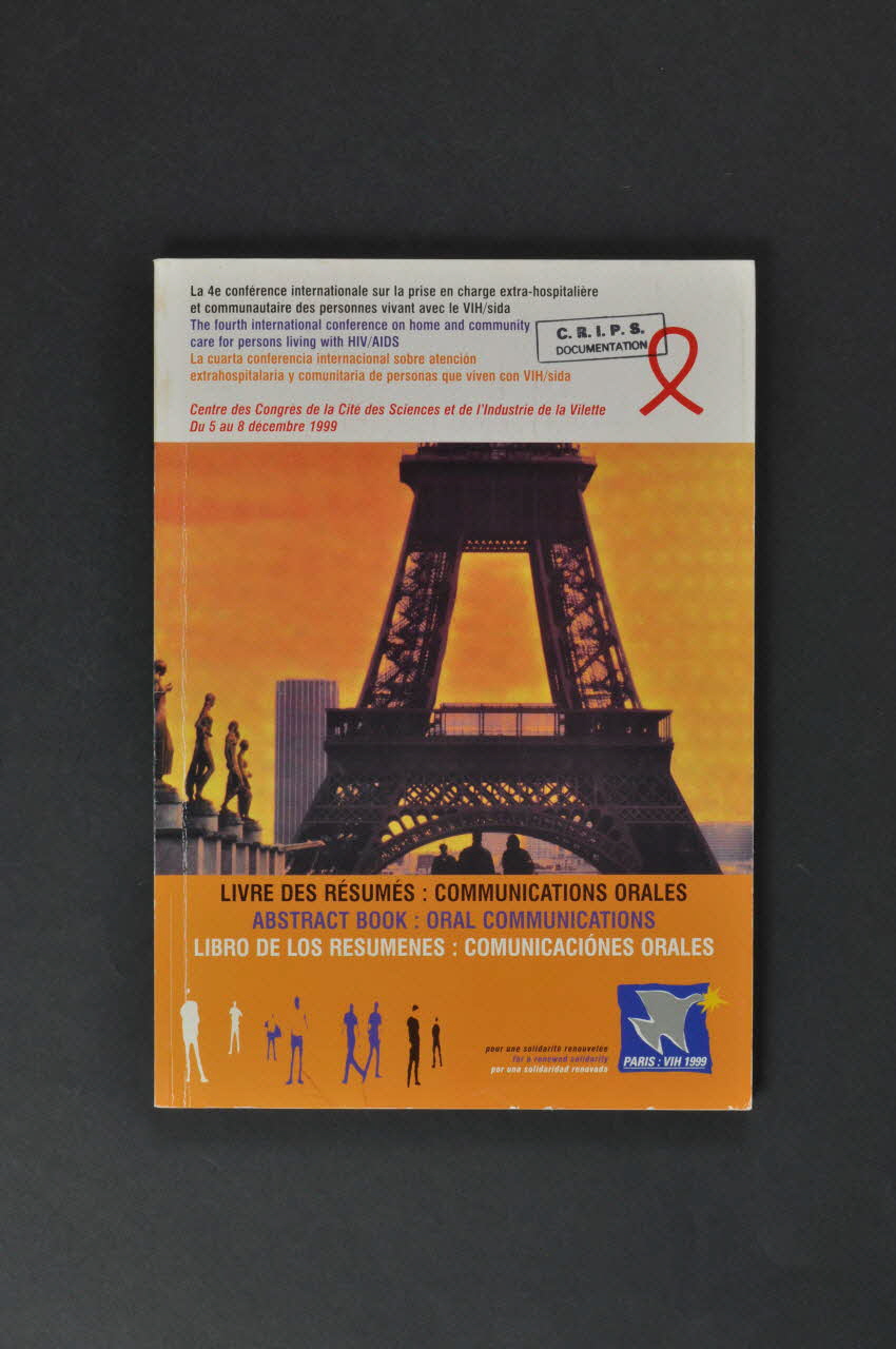 Conférence Paris Vih 1999 BROCHURE "La 4° conférence internationale sur la prise en charge extra-hospitalière et communautaire des personnes vivant avec le VIH/Sida" : Communications orales France 1999 2003.99.99  Photo Mucem