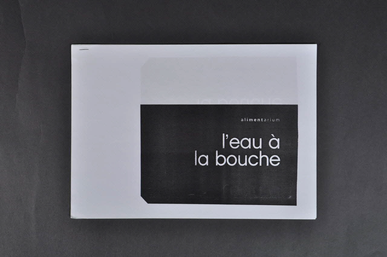 IMPRIME L'eau à la bouche. Alimentarium 2006.189.6.2 Photo Mucem