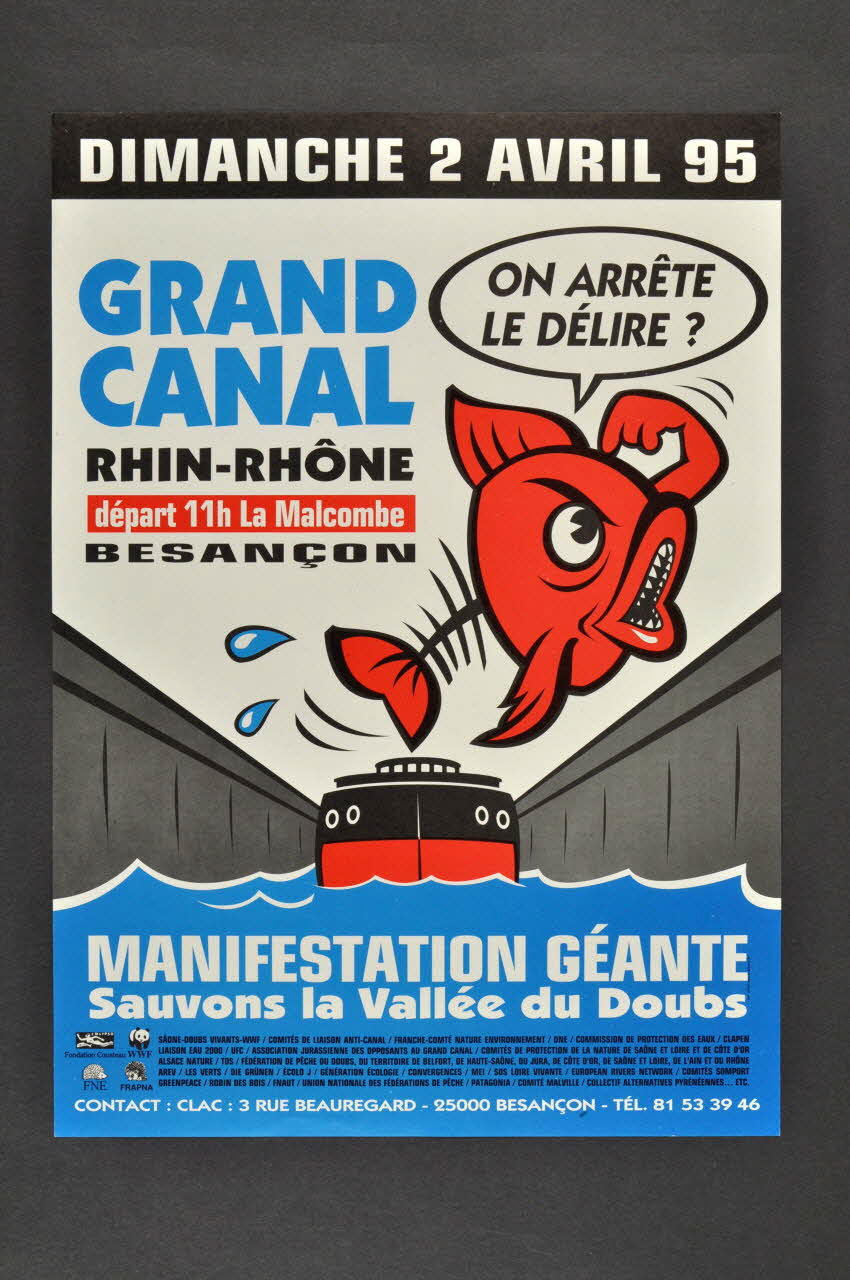 affiche Affiche pour militer contre la construction du grand canal Rhin-Rhône, manifestation du 2 avril1995, Besançon 2006.231.16.3 Photo Mucem