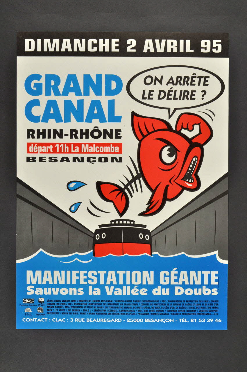 affiche Affiche pour militer contre la construction du grand canal Rhin-Rhône, manifestation du 2 avril1995, Besançon 2006.231.16.4 Photo Mucem