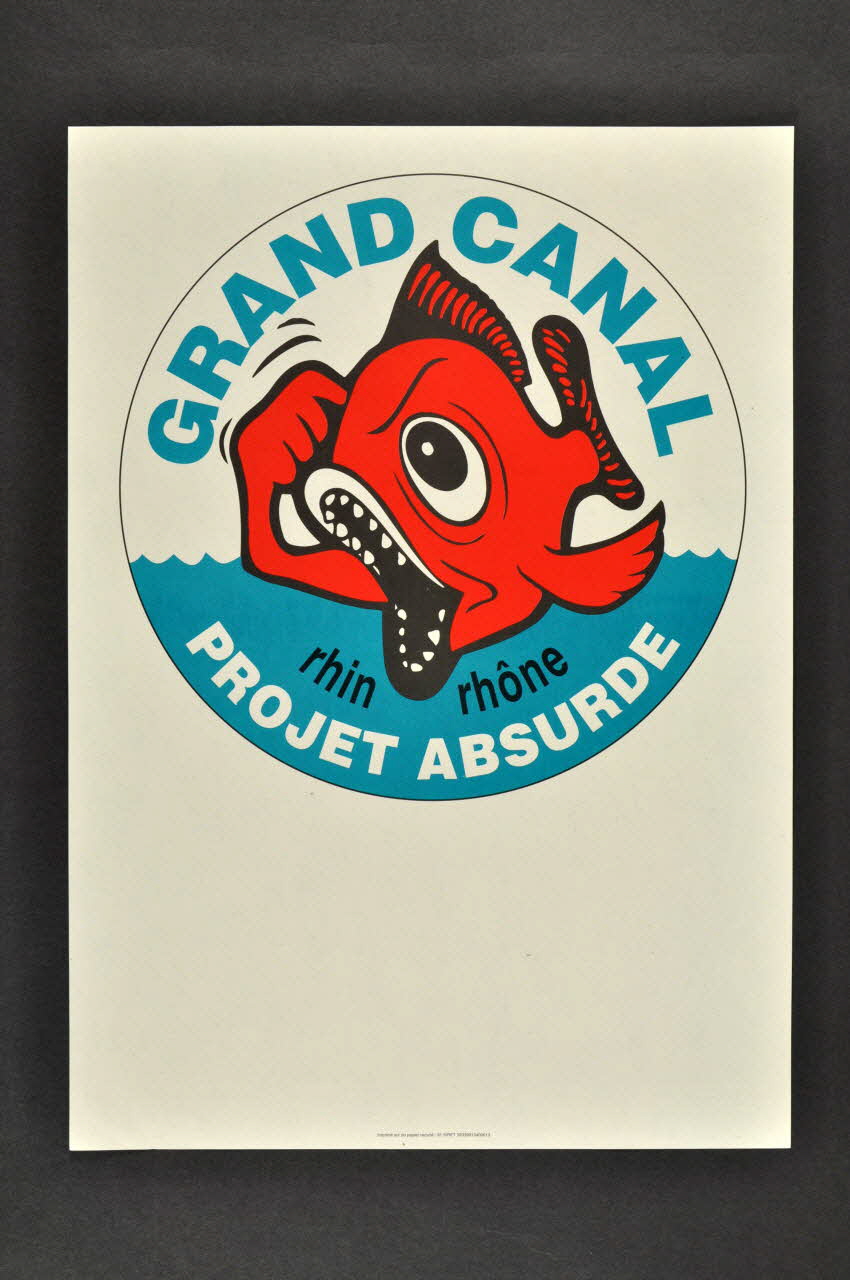 affiche Affiche pour militer contre la construction du grand canal Rhin-Rhône 2006.231.20.2  Photo Mucem