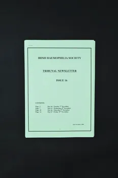Irish Haemophilia Society Rapport Irish Haemophilia Society Tribunal News. Issue 16,  16 novembre  2000 . Tribunal of Inquiry into the infection with HIV and Hepatitis C of persons with Haemophilia and related matters. Auditions des 7-8-9-10 novembre  2000. (64 ème au 67 ème jour ) : dépositions  du bureau des transfusions Irlande 2000/11 2006.29.22 Photo Mucem