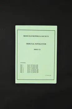 Irish Haemophilia Society Rapport Irish Haemophilia Society Tribunal News. Issue 21,  23 février 2001. Tribunal of Inquiry into the infection with HIV and Hepatitis C of persons with Haemophilia and related matters. Auditions des 18, 30, 31 janvier, 1, 13, 14, 15, 16 février 2001. (82 ème au 89 ème jour ) : déclaration de la société des Hémophiles ; déposition du Professeur Temperley (directeur du centre national de traitement des hémophiles) Irlande 2001/2 2006.29.27 Photo Mucem