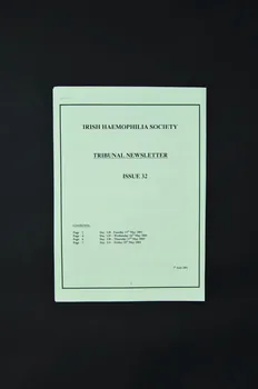 Irish Haemophilia Society Rapport Irish Haemophilia Society Tribunal News. Issue 32,  7 juin 2001. Tribunal of Inquiry into the infection with HIV and Hepatitis C of persons with Haemophilia and related matters. Auditions des 15, 16, 17, 18 mai 2001. (128 ème au 131 ème jour ) : dépositions du department of Health Irlande 2001/6 2006.29.38 Photo Mucem
