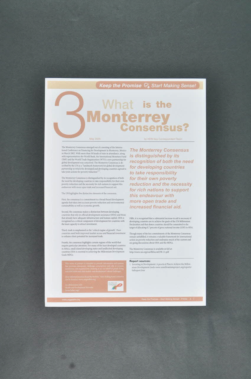 Health And Development Network, Irlande Et Fichier "Keep The Promise. Start making sense" (Tenez la promesse. Commencez à lui donner un sens / n° 3 What is the Monterrey Consensus ?" (Qu'est ce que le consensus de Monterrey)/ n°4 Why are the Millenium development goals important (Pourquoi les objectifs de développement du Millénaire sont ils importants ?) Irlande 2005/5 2006.30.46.1-2 Photo Mucem