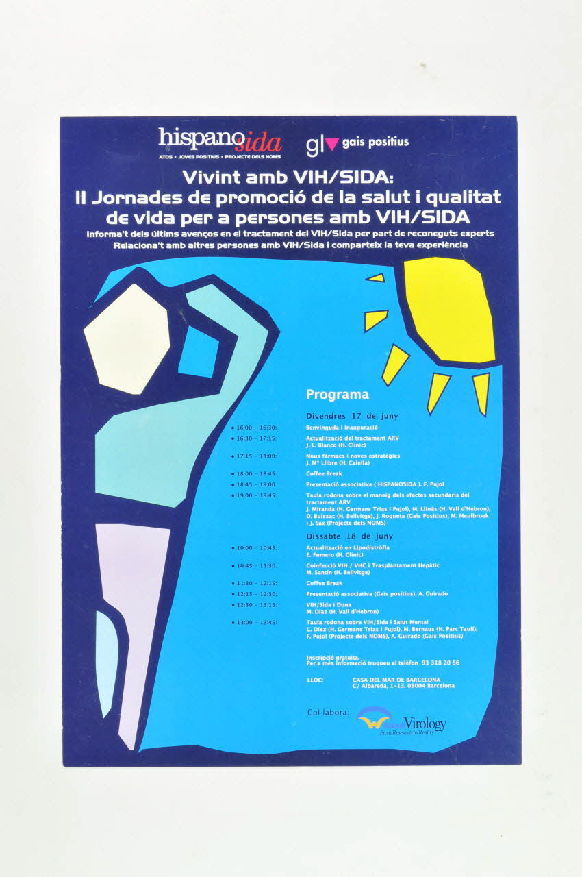 Hispanosida / Gais Positius affiche "Vivint amb VIH/Sida. II Jornades de promocio de la salut i qualitat de vida per a persones amb VIH/Sida" (Vivre avec le VIH/Sida : 2èmes journées de promotion de la santé et qualité de vie pour les personnes vivant avec le VIH/Sida) Espagne 2005/6 2006.68.1 Photo Mucem