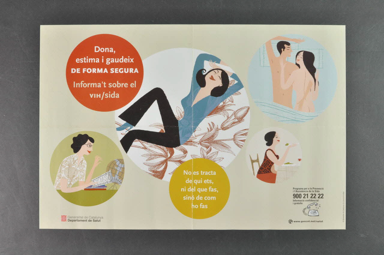 Generalitat De Catalogne affiche "Dona, estima i gaudeix de forma segura. Informa't sobre el VIH / sida" (Informations sur le VIH/Sida pour les femmes) Espagne 2004 2006.70.2 Photo Mucem