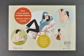 Generalitat De Catalogne affiche "Dona, estima i gaudeix de forma segura. Informa't sobre el VIH / sida" (Informations sur le VIH/Sida pour les femmes) Espagne 2004 2006.70.2 Photo Mucem