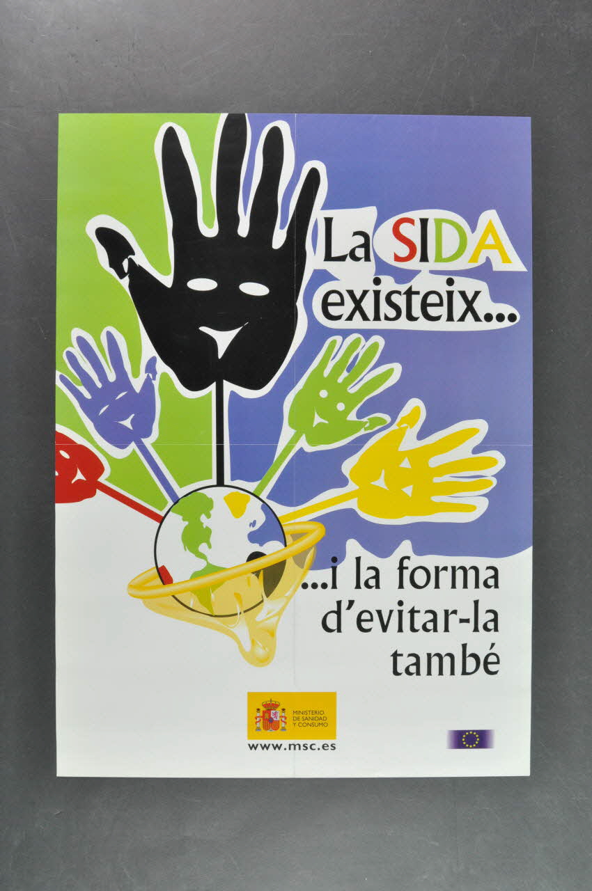 Ministère De La Santé Et De La Consommation affiche "La sida existeix... i la forma d'evitar-la també" (Le sida existe et la façon de l'éviter aussi" Espagne 2005 2006.70.3 Photo Mucem
