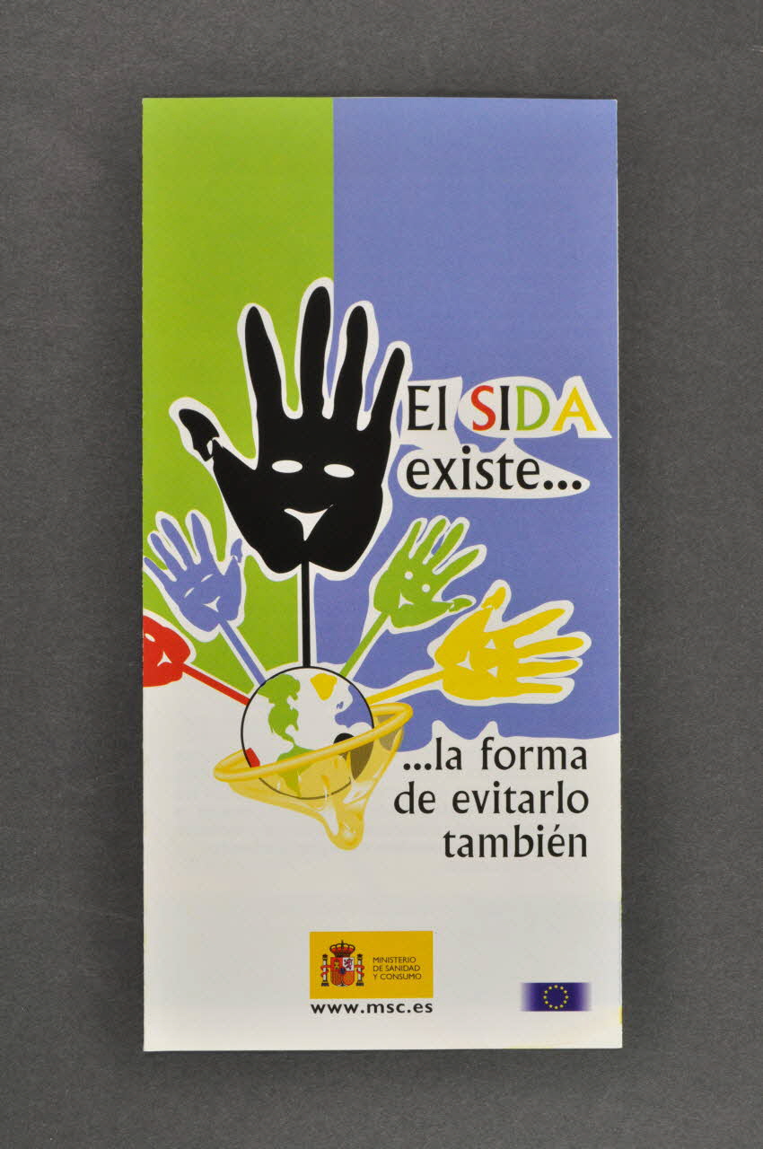 Ministère De La Santé Et De La Consommation Dépliant "Le sida existe... les moyens de l'éviter aussi" (en castillan) Espagne 2005 2006.70.7 Photo Mucem