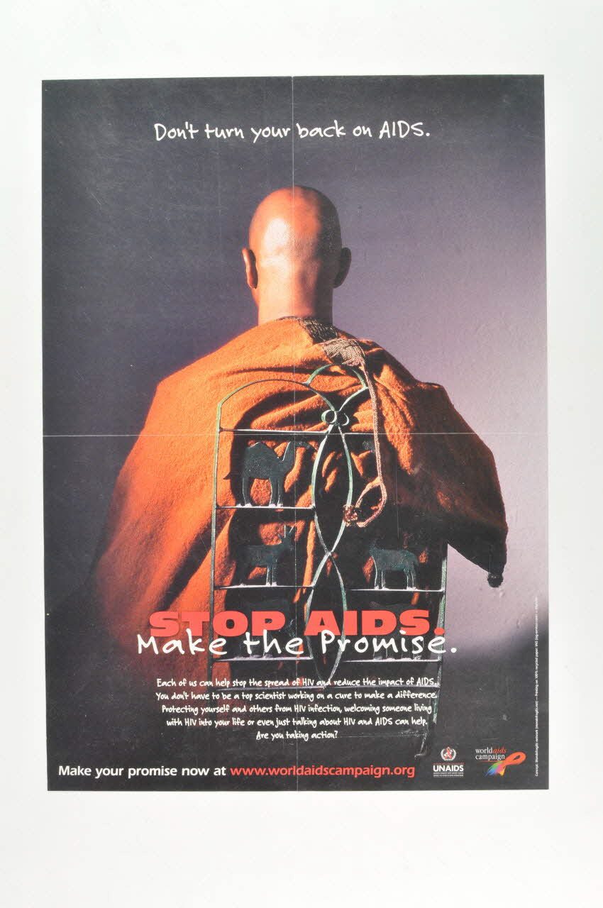 Unaids affiche "Stop AIDS. Make the promise" / Don't turn your back on AIDS (moine bouddhiste)  (Arrêtez le sida. Faites la Promesse. / Ne tournez pas le dos au sida) Hongrie 2005 2006.71.38 Photo Mucem