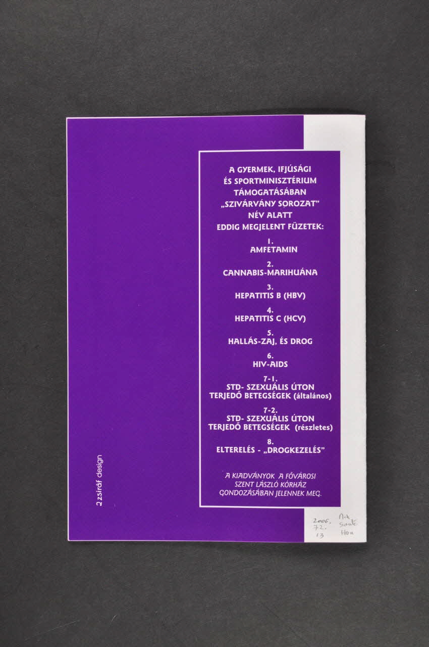 Revue Szivarvany Sorozat (Rainbow Publications), revue "Szivarvany Sorozat", n°8, 2003, "Eltereles , Drog -Kezeles" (Autres drogues ??) Hongrie 2003 2006.72.13 Photo Mucem