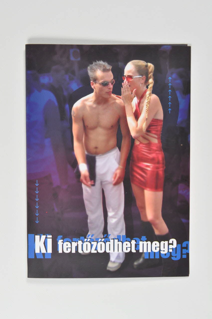 Association Pluss Et Roche Dépliant "Ki fertözödhet meg ?" (Qui peut être contaminé?) Hongrie 2005 2006.72.26 Photo Mucem