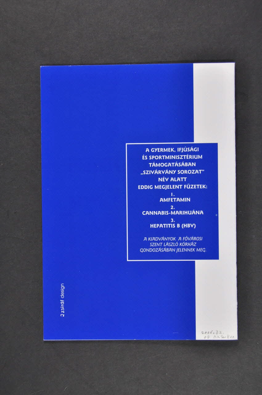 Revue Szivarvany Sorozat (Rainbow Publications), revue "Szivarvany Sorozat", n°3, 2004, Hepatitis B (HBV) (Hépatite B) Hongrie 2004 2006.72.7 Photo Mucem