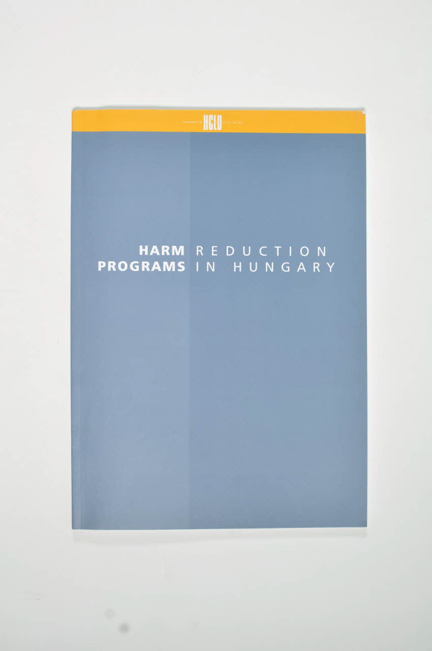BROCHURE "Harm reduction programs in Hungary" (Programmes de réduction des risques en Hongrie) Hongrie 2003/12 2006.73.6 Photo Mucem