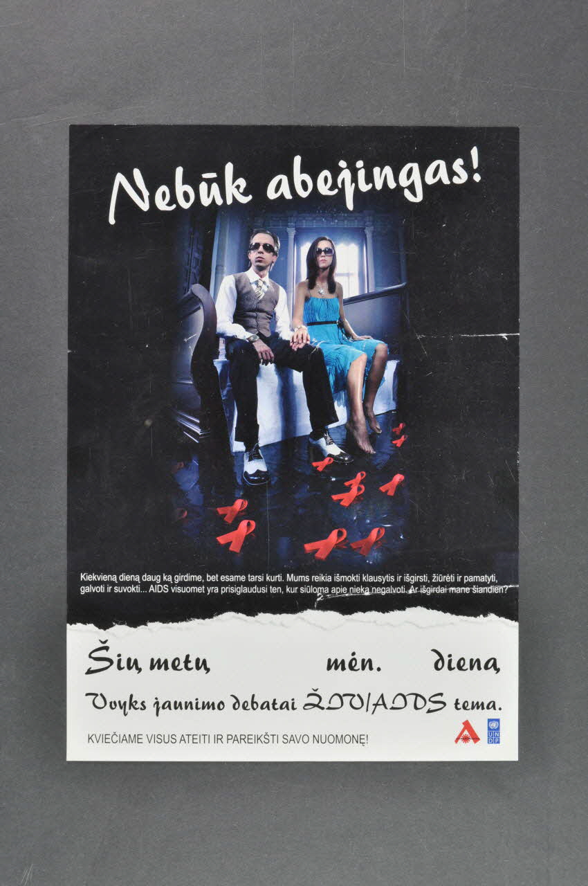 Lithuanian Aids Center affiche "Nebük abejingas" (Ne soyez-pas indifférent) Lituanie 2006 2006.76.2 Photo Mucem