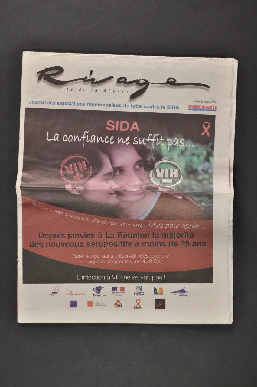 Association Réunionnaise pour la Prévention du SIDA Journal associatif Rivage, 19 juin 2006 : "Sida. La confiance ne suffit pas" La Réunion, France 2006/6/19 2006.80.5 Photo Mucem