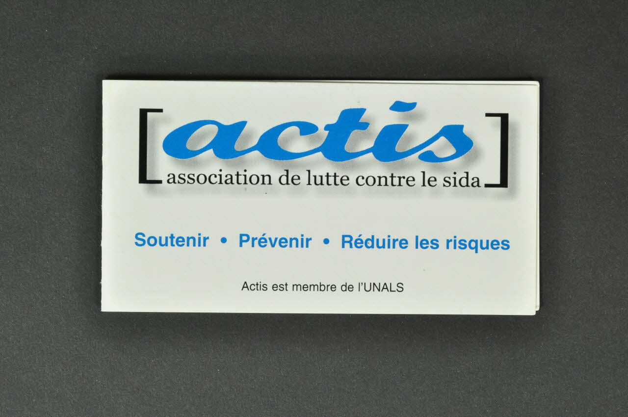 Actis Carte d'information "ACTIS / Soutenir. Prévenir. Réduire les risques" France 2006 2006.82.1 Photo Mucem