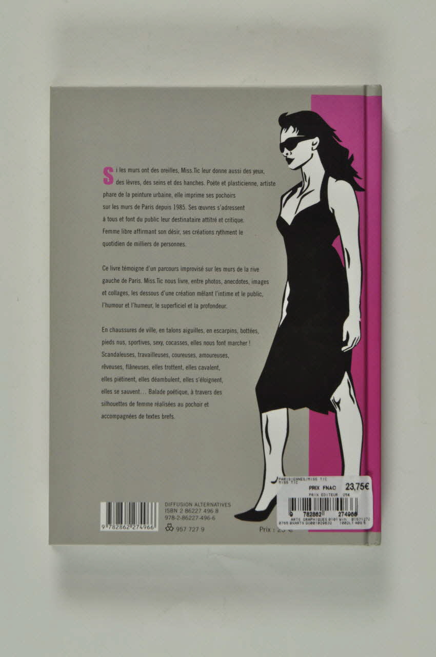 Miss Tic ; Alternatives livre Parisienne France 2006 2006.87.1  Photo Mucem