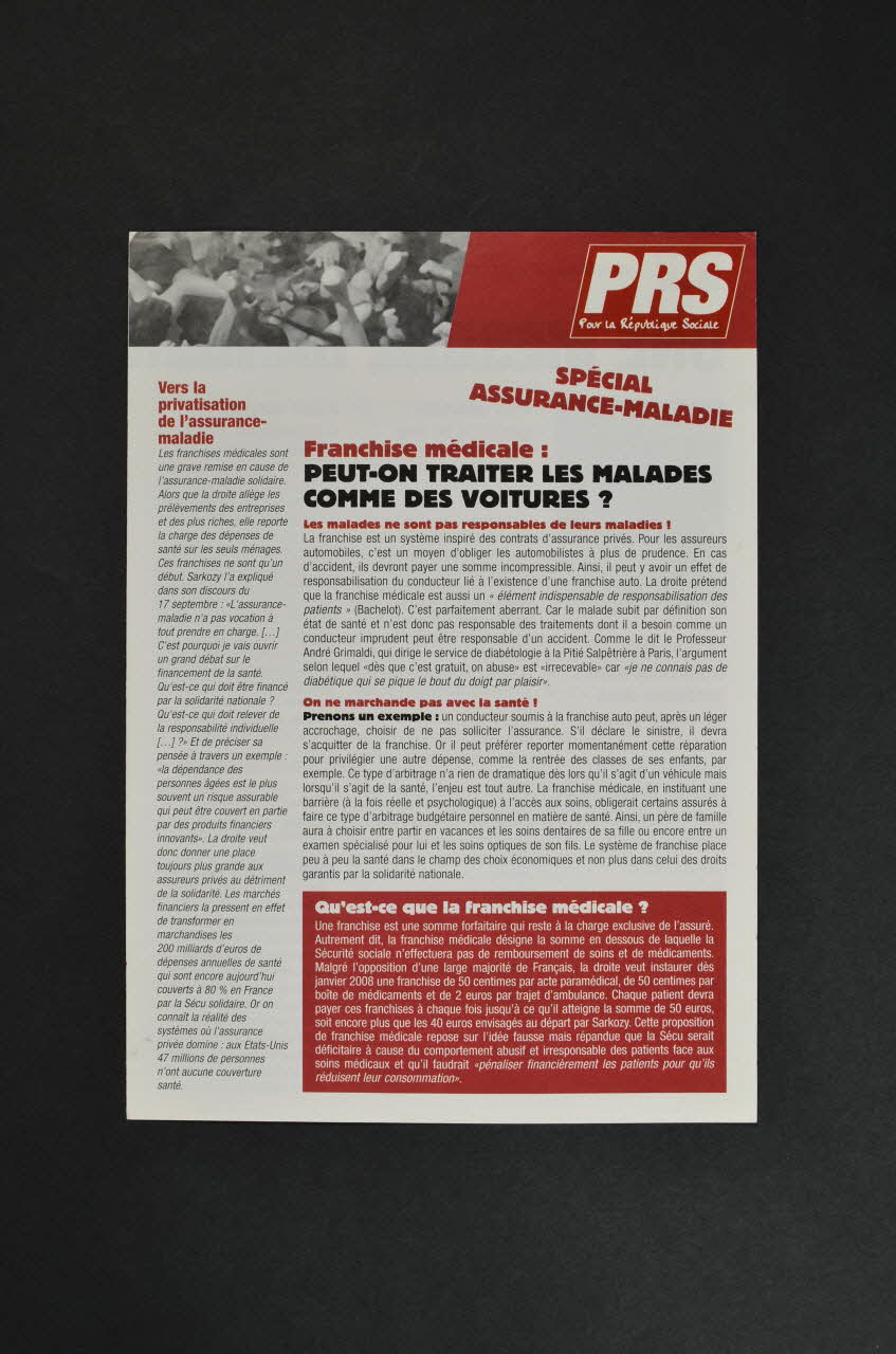 Pour La République Sociale tract "Franchise médicale : peut-on traiter les malades comme des voitures ?" France 2007 2008.3.19 Photo Mucem