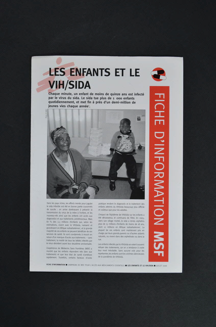 Msf Dépliant Fiche d'information MSF. Les enfants et le VIH/sida International 2006/8 2008.32.104 Photo Mucem